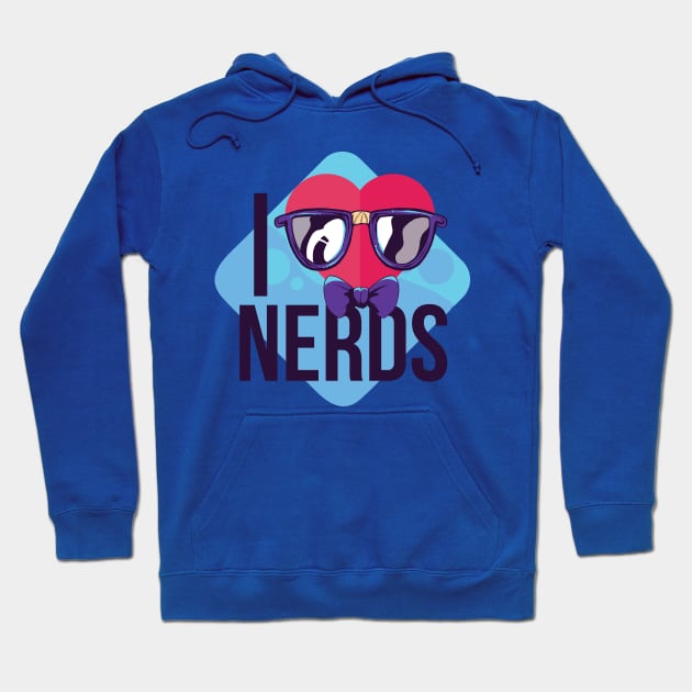 I Love Nerds Hoodie by LR_Collections